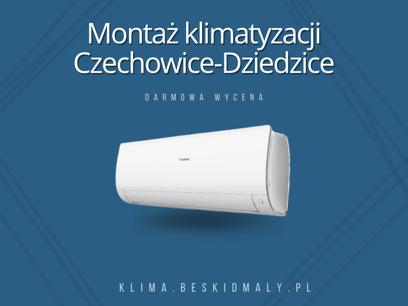 Klimatyzacja Czechowice-Dziedzice
